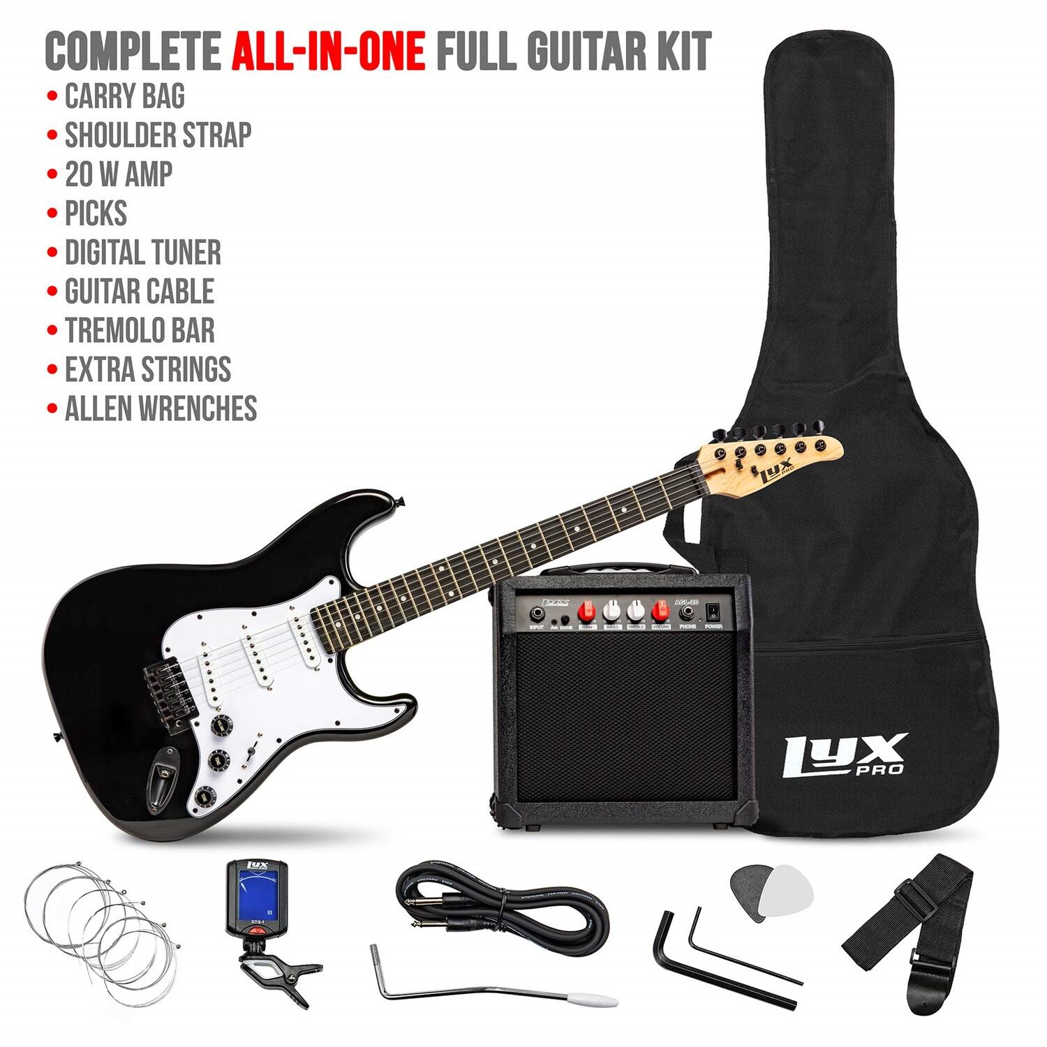 COMPLETE ALL-IN-ONE FULL GUITAR KIT
CARRY BAG
SHOULDER STRAP
20 W AMP
PICKS
DIGITAL TUNER
GUITAR CABLE
TREMOLO BAR
EXTRA STRINGS
ALLEN WRENCHES
Lux  B 1  da  -- LX PRO IMX