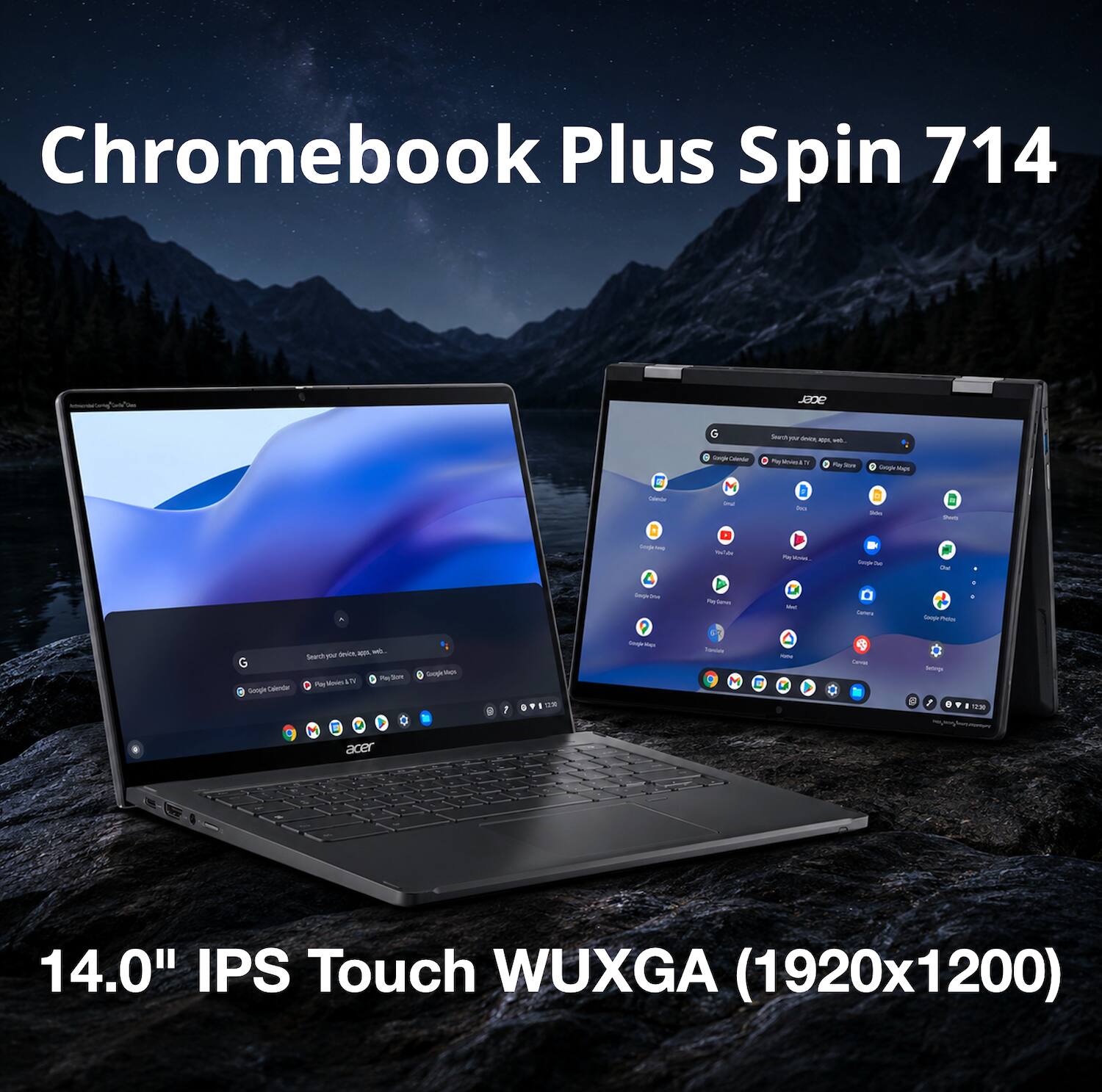 Chromebook Plus Spin 714 - JDE  
14.0" IPS Touch WUXGA (1920x1200)