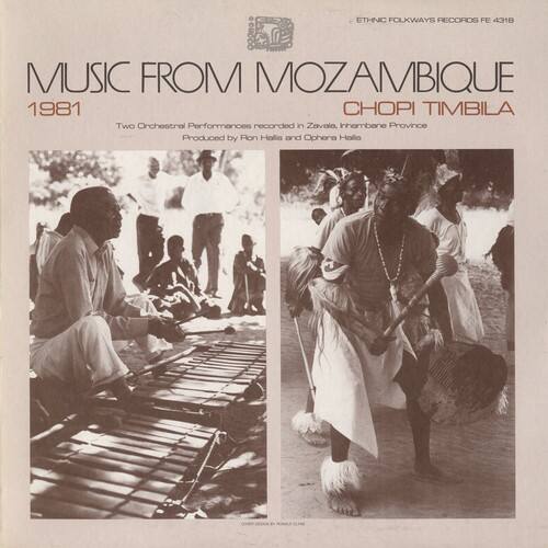 ETHNIC FOLKWAYS RECORDS FE 4318  
MUSIC FROM MOZAMBIQUE  
1981  
CHOPI TIMBILA  
Two Orchestral Performances recorded in Zavalo, Inhambane Province  
Produced by Ron Hallis and Ophera Hallis