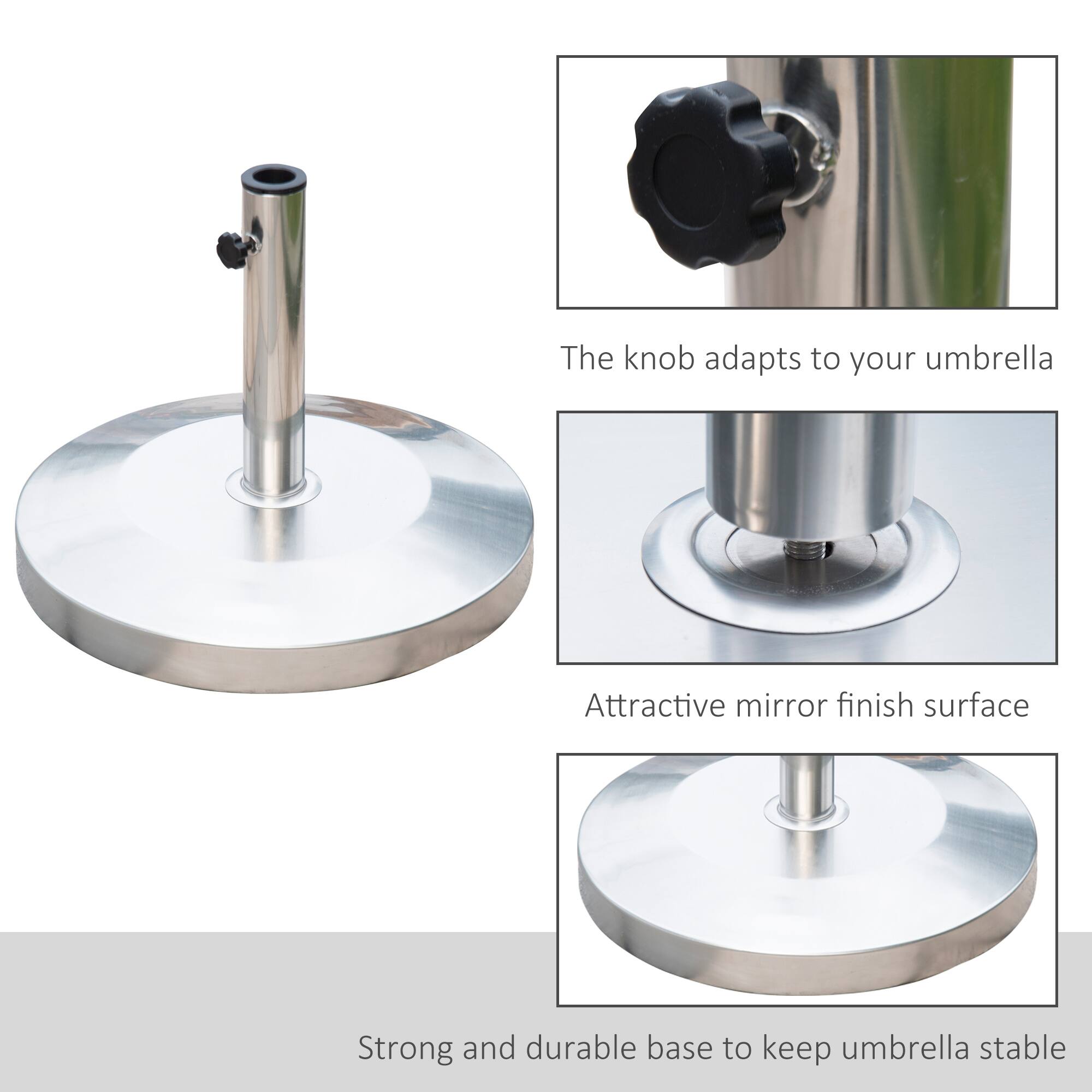 The knob adapts to your umbrella, Attractive mirror finish surface, Strong and durable base to keep umbrella stable