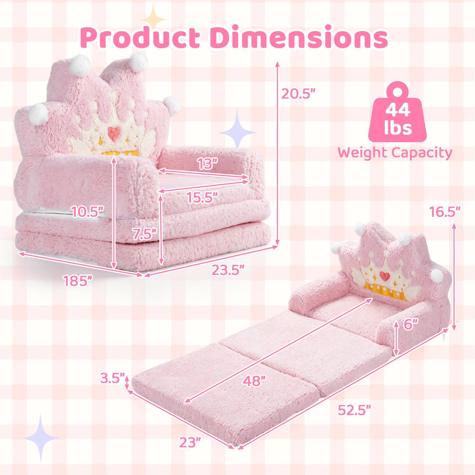 Product Dimensions
13"
20.5" 44 lbs Weight Capacity
10.5"
7.5"
15.5"
16.5"
185"
23.5"
3.5"
48"
52.5"
23"