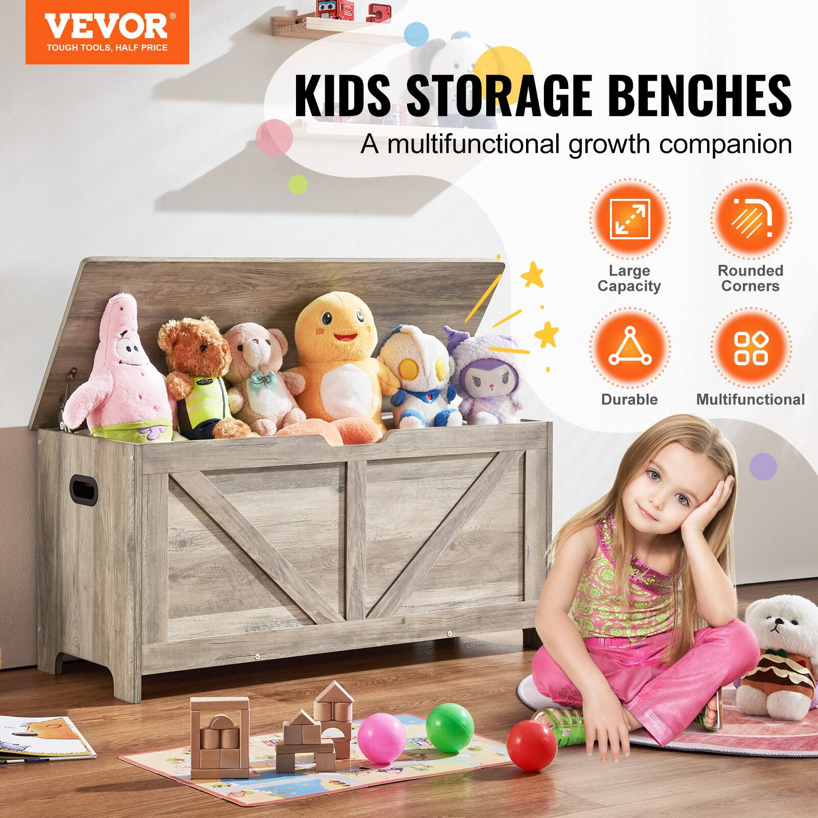 VEVOR  
TOUGH TOOLS, HALF PRICE  

KIDS STORAGE BENCHES  
A multifunctional growth companion  

- Large Capacity  
- Rounded Corners  
- Durable  
- Multifunctional