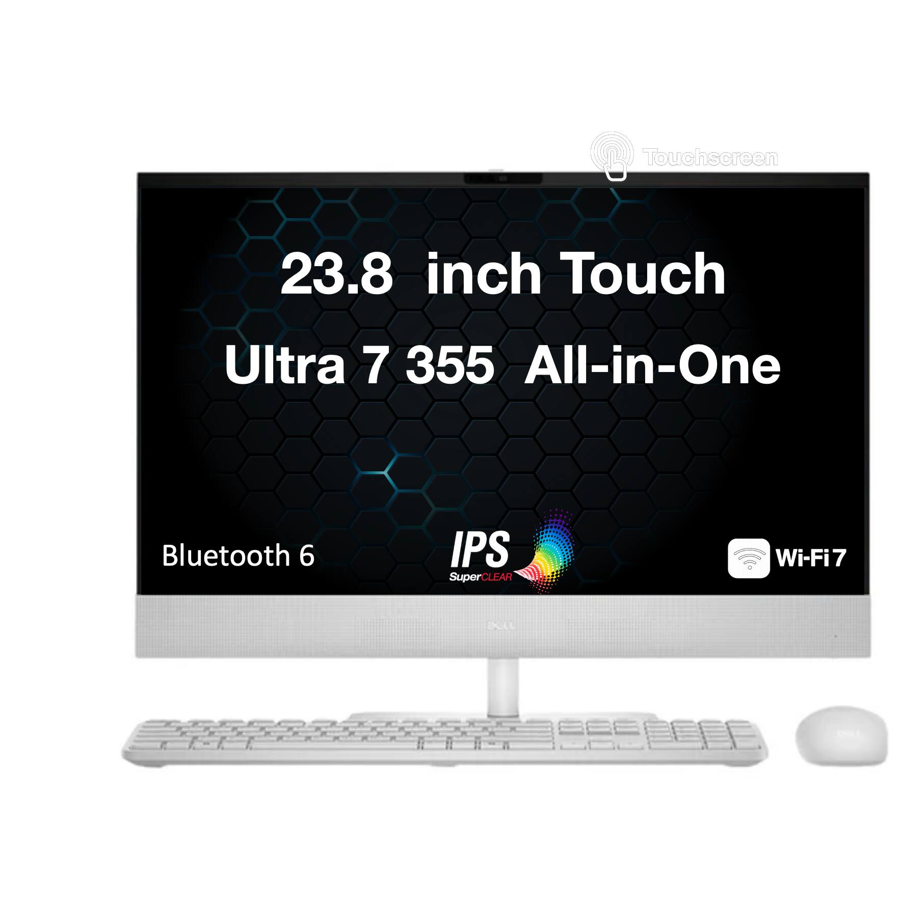 Touchscreen 23.8 inch Touch Ultra 7 355 All-in-One Bluetooth 6 IPS SuperCLEAR Wi-Fi 7