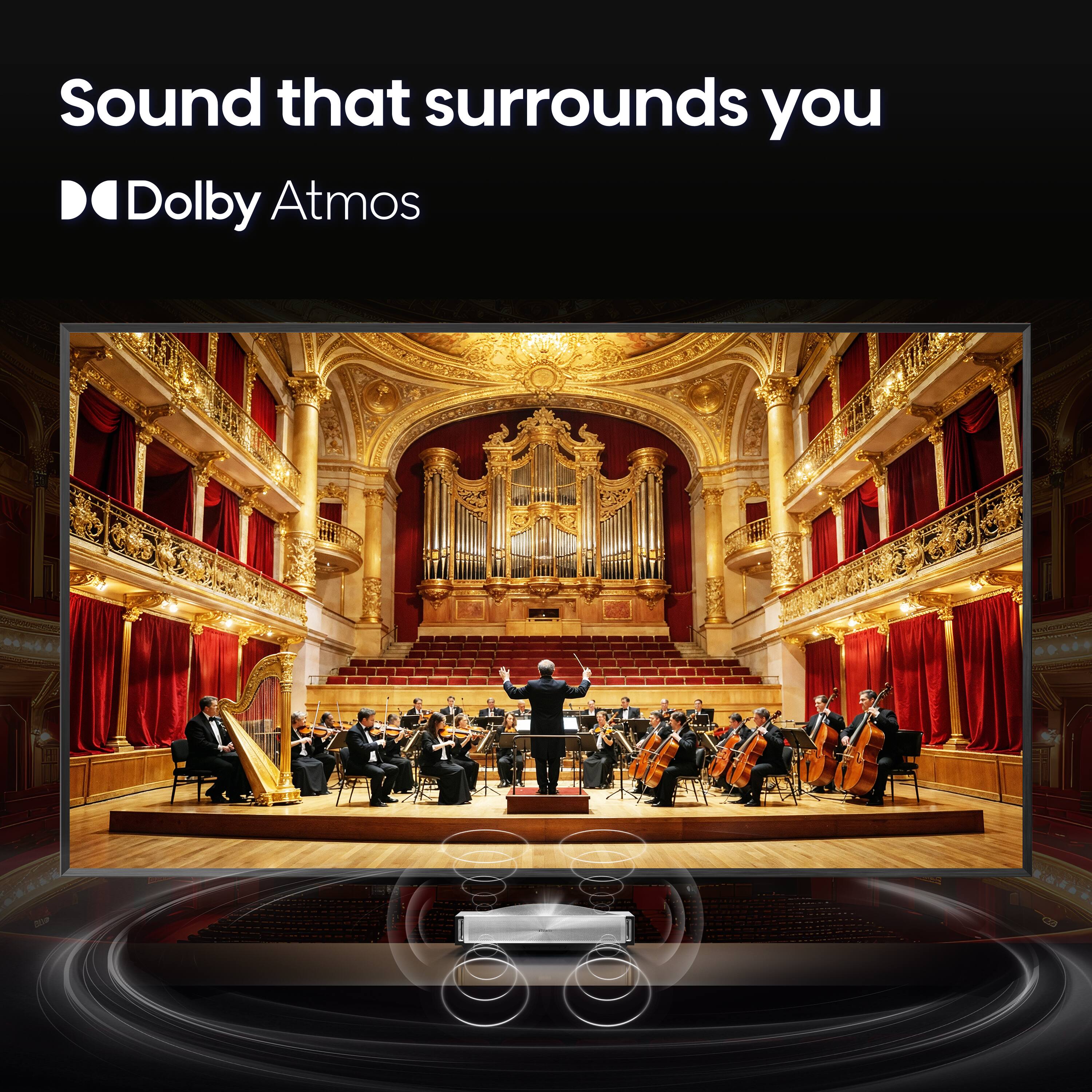 Sound that surrounds you  
Dolby Atmos