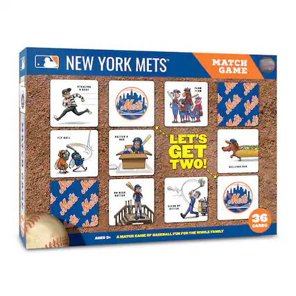 NEW YORK METS™
MATCH GAME
STEALING A BASE
FLY BALL
BATTER'S BOX
ON DECK BATTER
CLEAN UP HITTER
FARM TEAM
LET'S GET TWO!
BALLPARK DOG
LET'S GET TWO!
36 CARDS
A MATCH GAME OF BASEBALL FOR THE WHOLE FAMILY
AGES 3+