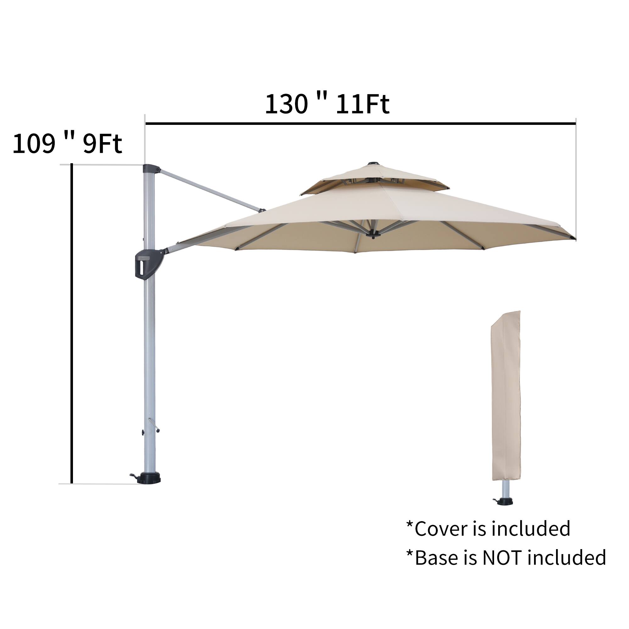 109" 9Ft  
130" 11Ft  

*Cover is included  
*Base is NOT included