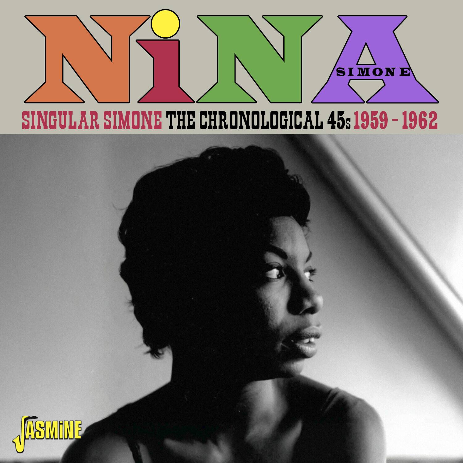 NINA SIMONE  
SINGULAR SIMONE THE CHRONOLOGICAL 45s 1959-1962  
ASMINE