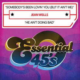 Jean Wells - Somebody's Been Lovin You (But It Ain't Me) / He - CD5 MAXI-SINGLE