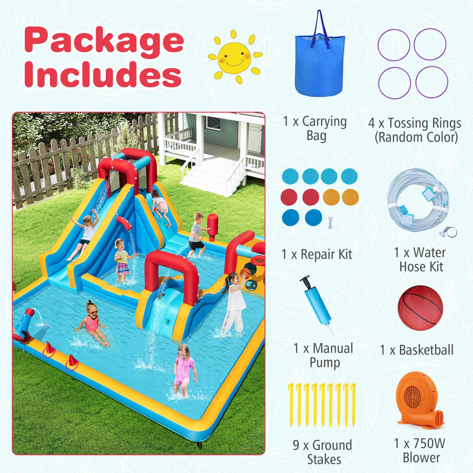 Package Includes

1 x Carrying Bag  
4 x Tossing Rings (Random Color)  
1 x Repair Kit  
1 x Water Hose Kit  
1 x Manual Pump  
1 x Basketball  
9 x Ground Stakes  
1 x 750W Blower
