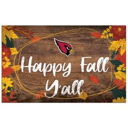 Fan Creations - Arizona Cardinals 11'' x 19'' Happy Fall Y'all Sign - Brown