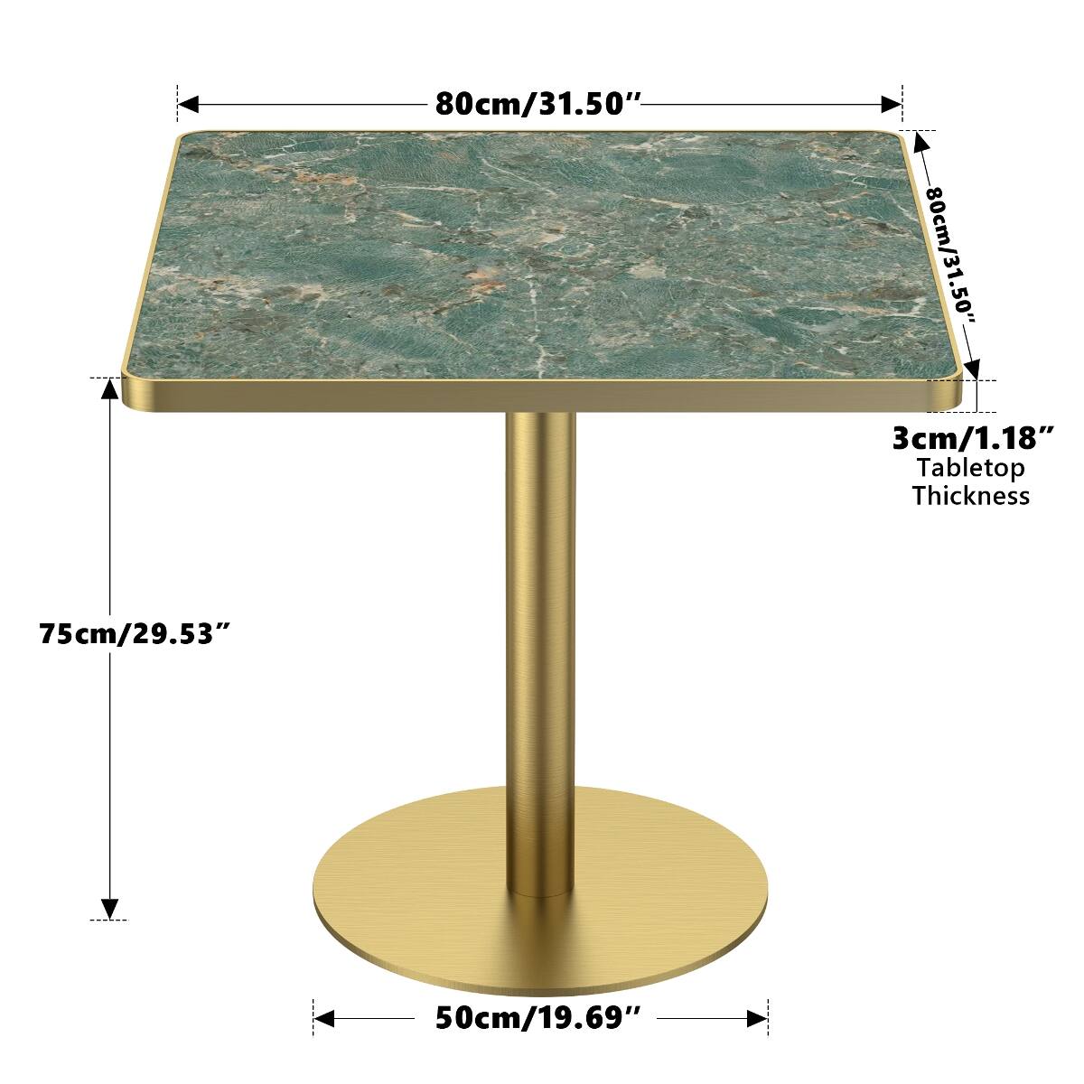 80cm/31.50"  
3cm/1.18" Tabletop Thickness  
75cm/29.53"  
50cm/19.69"