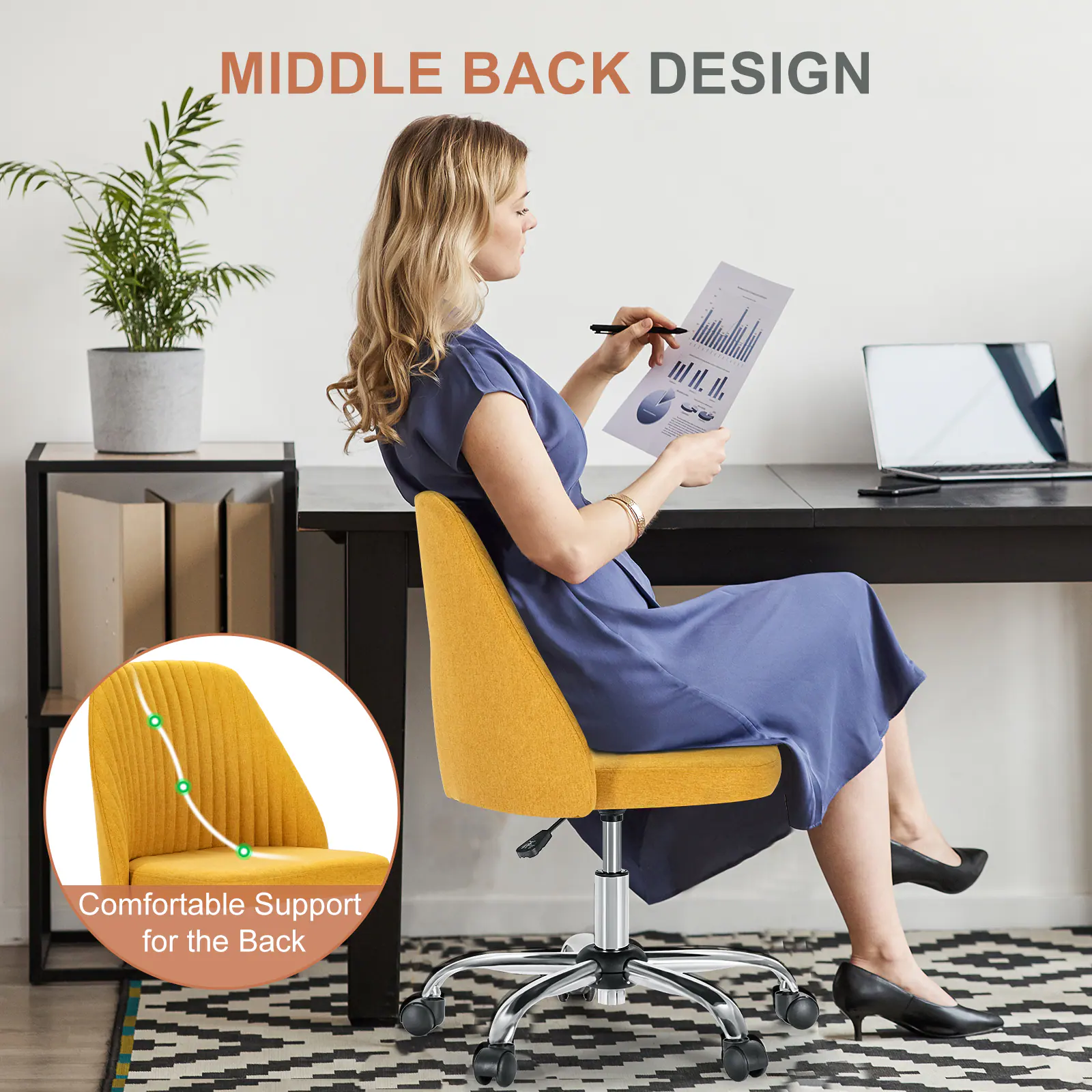 MIDDLE BACK DESIGN

Comfortable Support for the Back