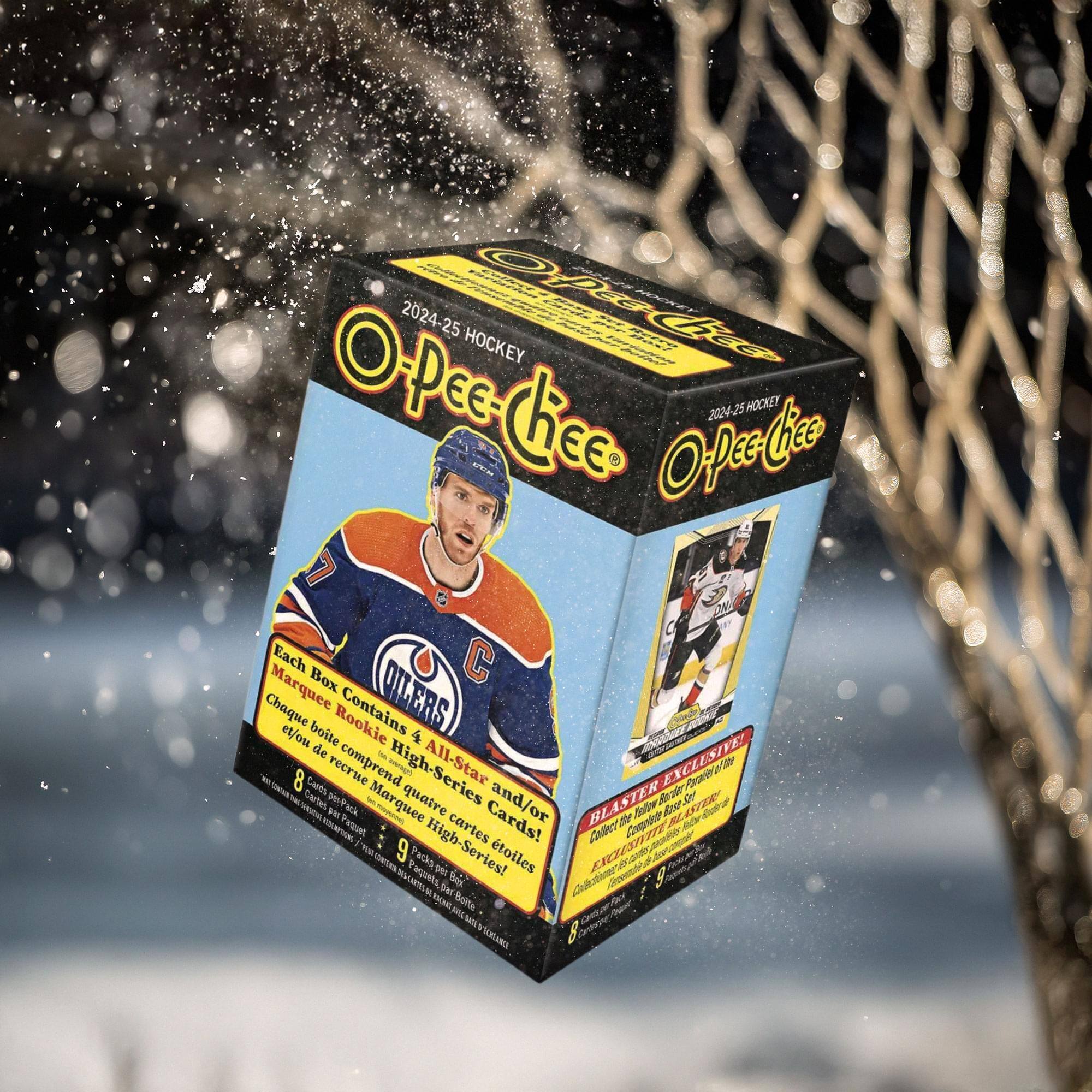 2024-25 Hockey O-Pee-Chee

Each Box Contains:
- 4 All-Star Rookie High-Series Cards!
- 8 Marquee Cards
- 9 High-Series Cards!

Chaque boite comprend:
- 4 cartes de recrue All-Star High-Series
- 8 cartes Marquee
- 9 cartes High-Series!

BLASTER EXCLUSIVE
Collect the Template Base Set
Collectez le Set de Base Template

8 Cards
9 Cards