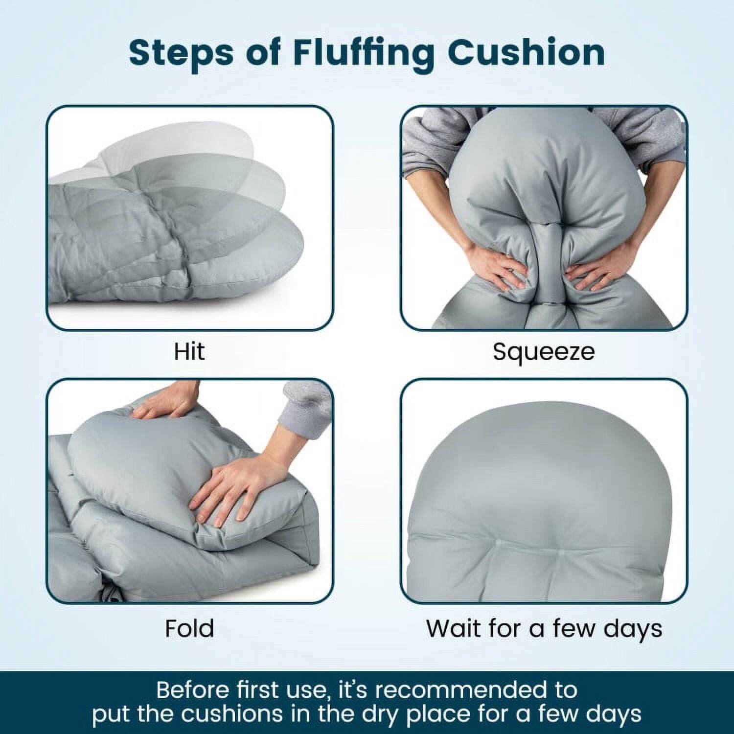 Steps of Fluffing Cushion

- Hit
- Squeeze
- Fold
- Wait for a few days

Before first use, it's recommended to put the cushions in the dry place for a few days.