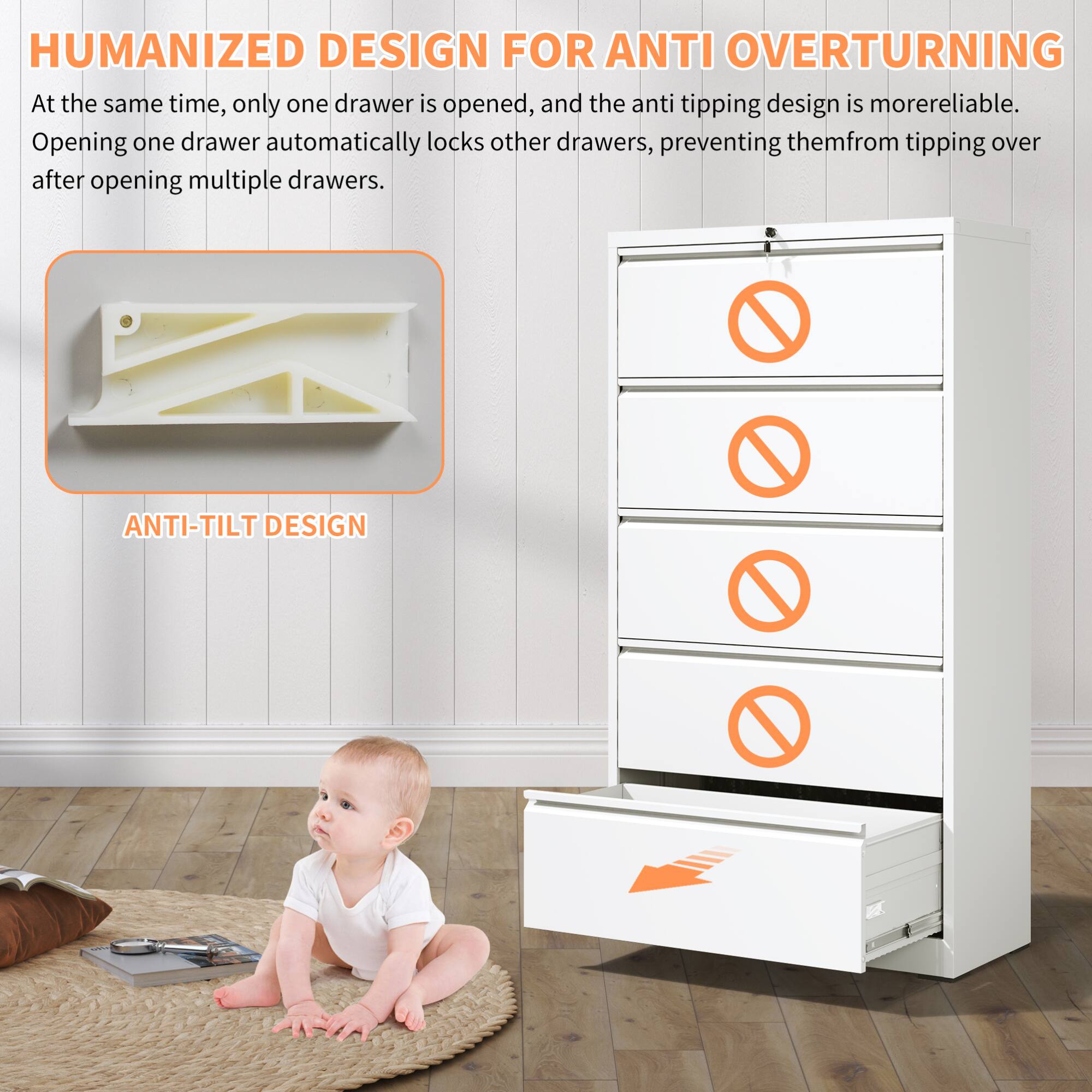 **HUMANIZED DESIGN FOR ANTI OVERTURNING**

At the same time, only one drawer is opened, and the anti tipping design is more reliable. Opening one drawer automatically locks other drawers, preventing them from tipping over after opening multiple drawers.

**ANTI-TILT DESIGN**