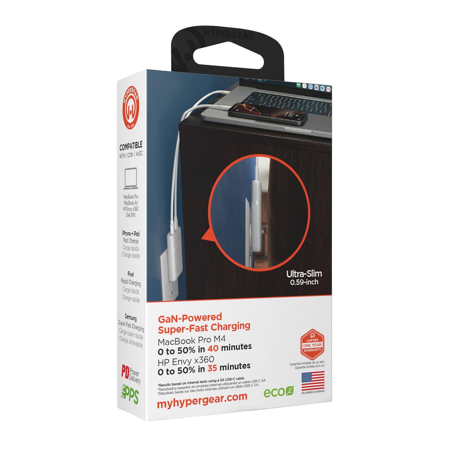 HYPERGEAR

1 to 1 4 1 COMPATIBLE E WTH CON AG MaBooi Po Patooi Ar + 56 2 75 Prone Per Fet Carge Carga spda Charge apcde Poal Ultra-Slim Rapidl Cherging 0.59-inch Carga apida Dage epde Sap Sumsung GaN-Powered Fet Charging Carga Cherging Super-Fast siper nod Carge MacBook Pro M4 LMIT ubrarapde 40 minutes ONE FEAR o to 50% in WARRANTY HP Envy x360 nin_o_ta d 1 dte Garanta nae 50% in 35 minutes Gerante amta PD Power o to Delvery M USB-C cable sants uning n ne LA based internal utluando Tecuti prusten nan A hesaro an t . Tntado - souts internes Taoc s ecom -M MAN EPPS OTUMT myhypergear.com

---

**Compatible with:**
- MacBook Pro
- MacBook Air
- HP Envy x360
- Dell XPS
- iPhone + iPad
- Fast Charge
- Charger rapide

