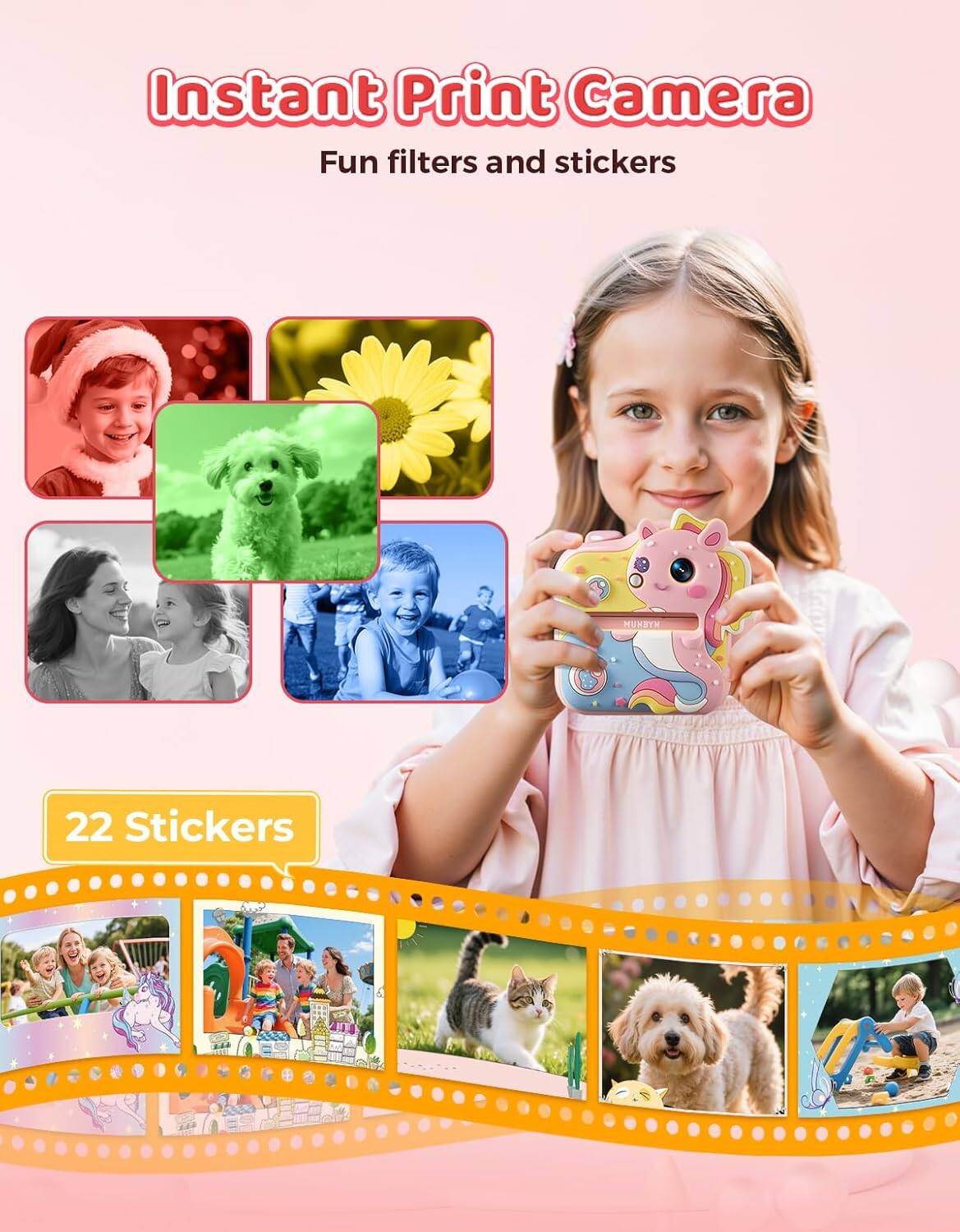 Instant Print Camera  
Fun filters and stickers  

22 Stickers