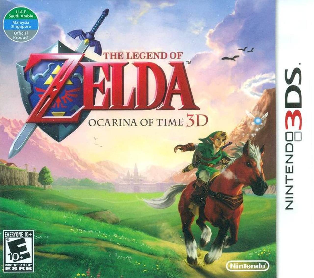 U.A.E Saudi Arabia Malaysia Singapore Official Product

THE LEGEND OF ZELDA OCARINA OF TIME 3D

NINTENDO 3DS

EVERYONE 10+ CONTENT RATED BY ESRB

Nintendo