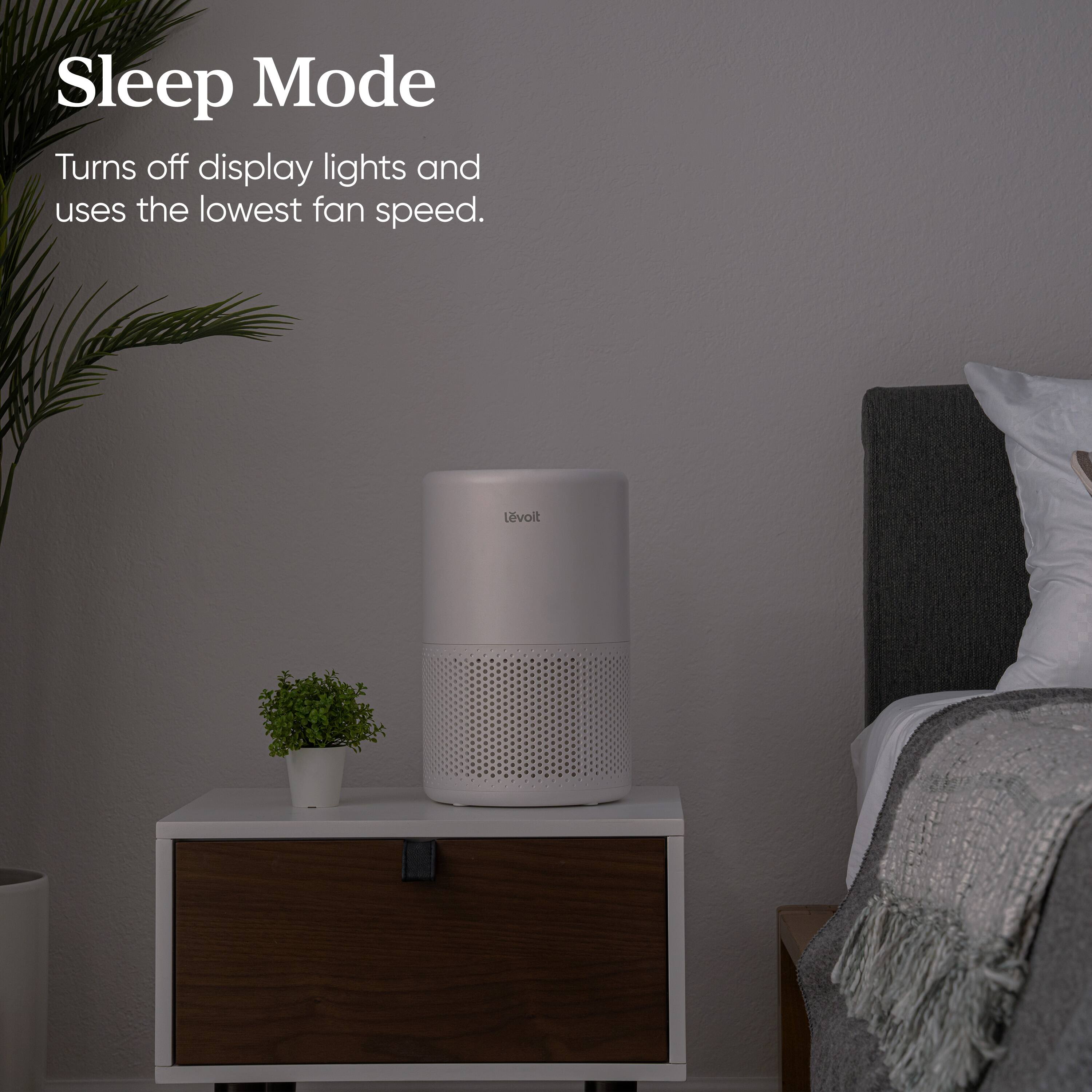 Sleep Mode: Turns off display lights and uses the lowest fan speed.