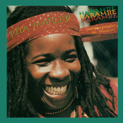 HARAMBE
HARAMBE
HARAMBE
(working together for Freedom)
RITA MARLEY