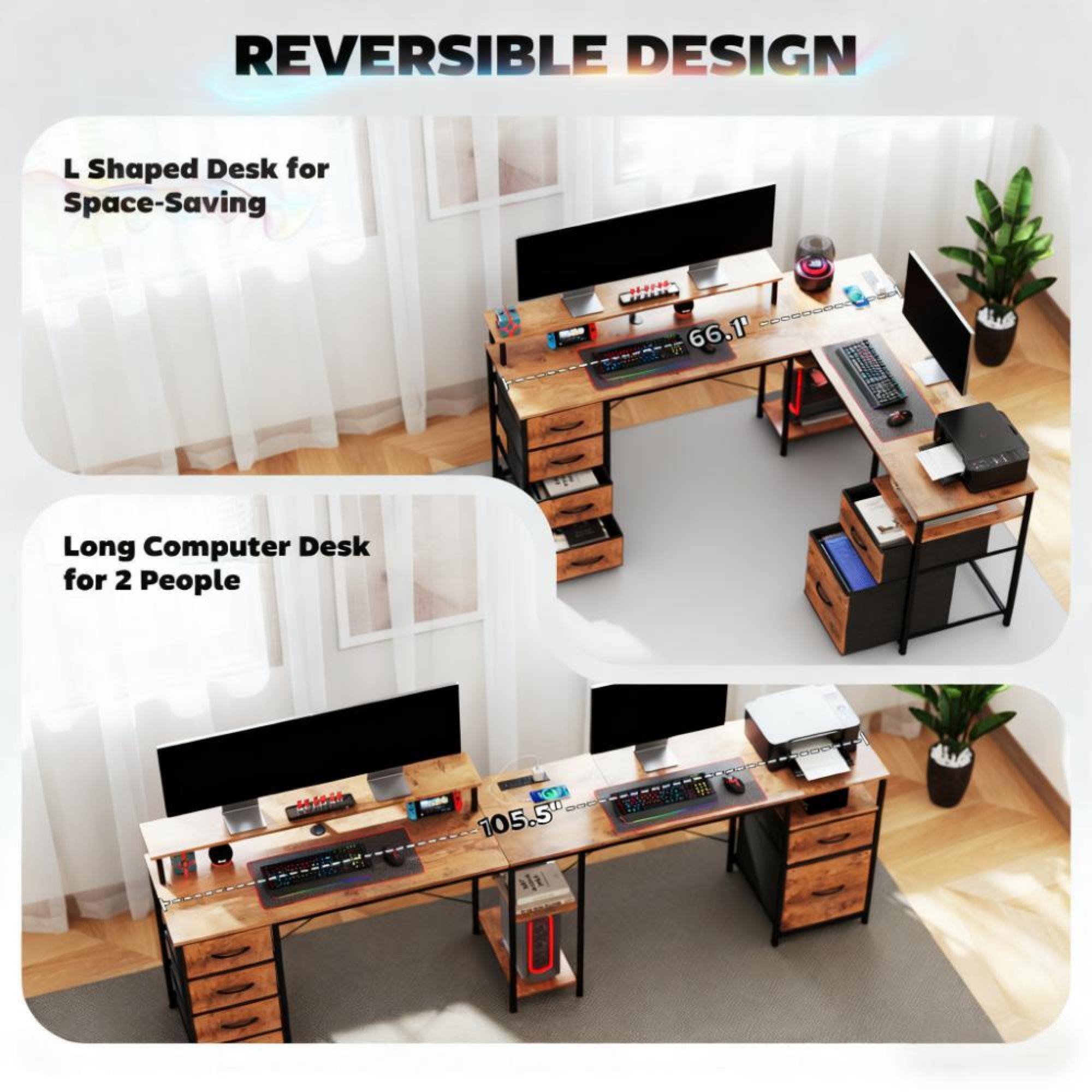 REVERSIBLE DESIGN

L Shaped Desk for Space-Saving

Long Computer Desk for 2 People

66.1"

105.5"