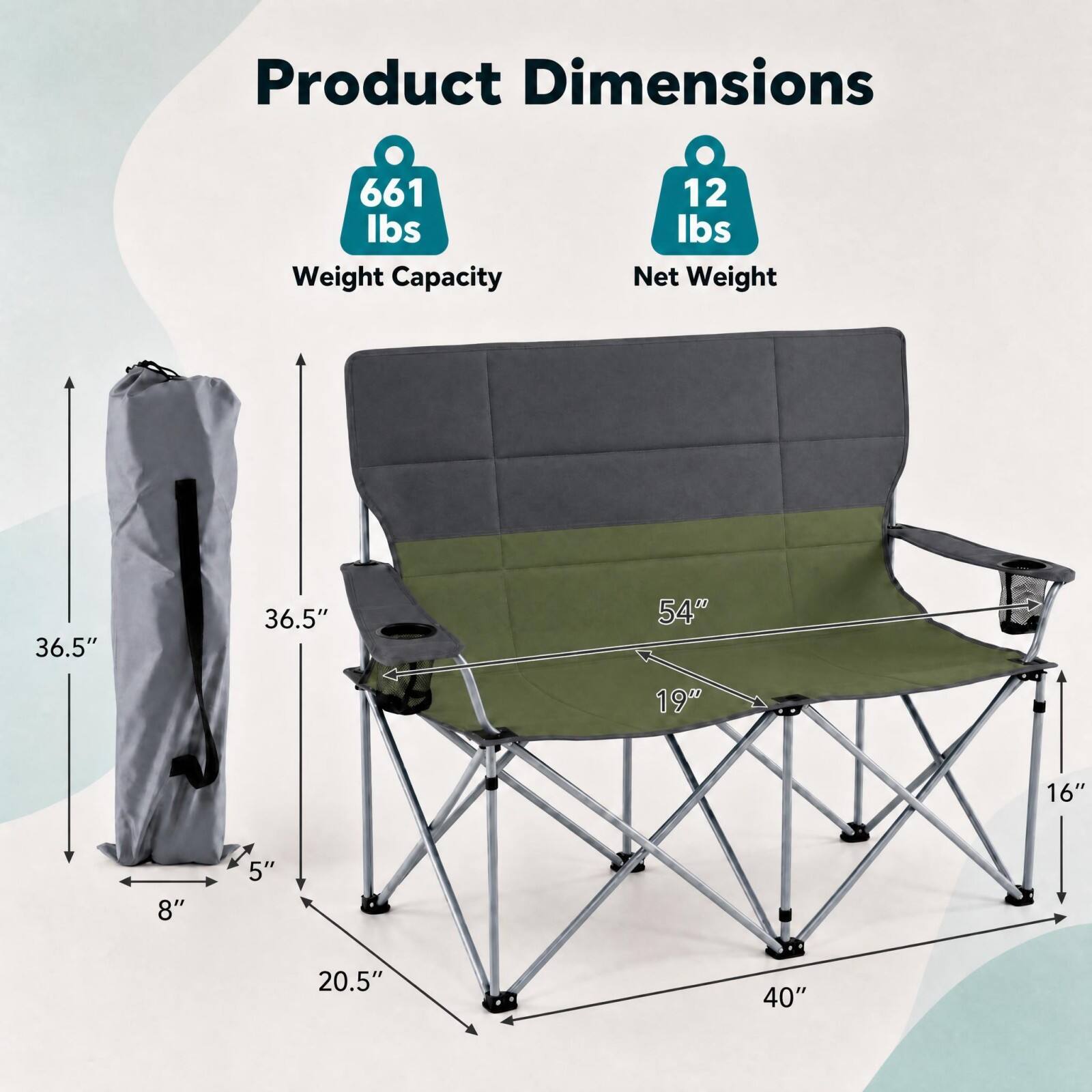 Product Dimensions  
661 lbs Weight Capacity  
12 lbs Net Weight  
36.5"  
36.5"  
54"  
19"  
16"  
8"  
5"  
20.5"  
40"