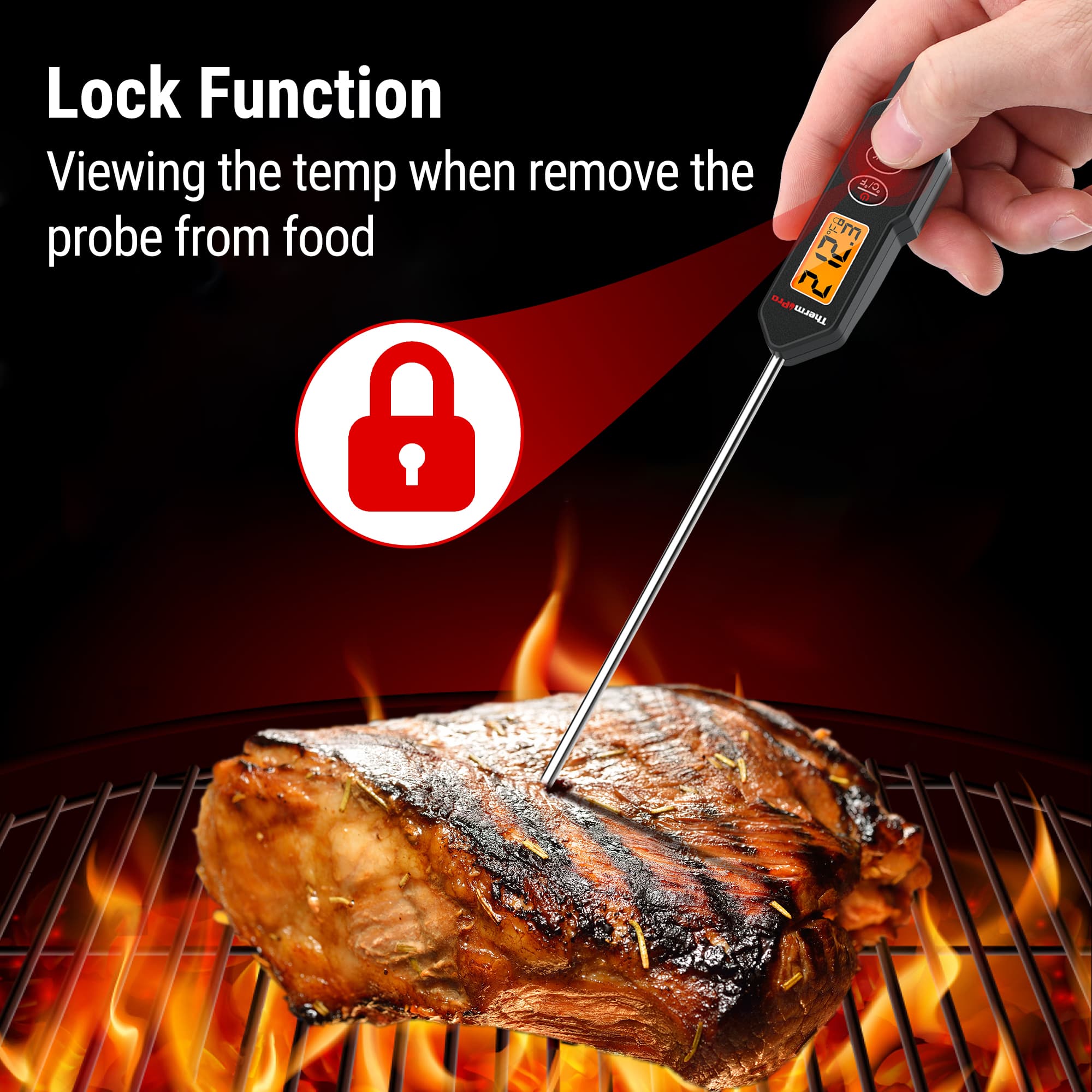 Lock Function: Viewing the temp when remove the 4E-probe from food.