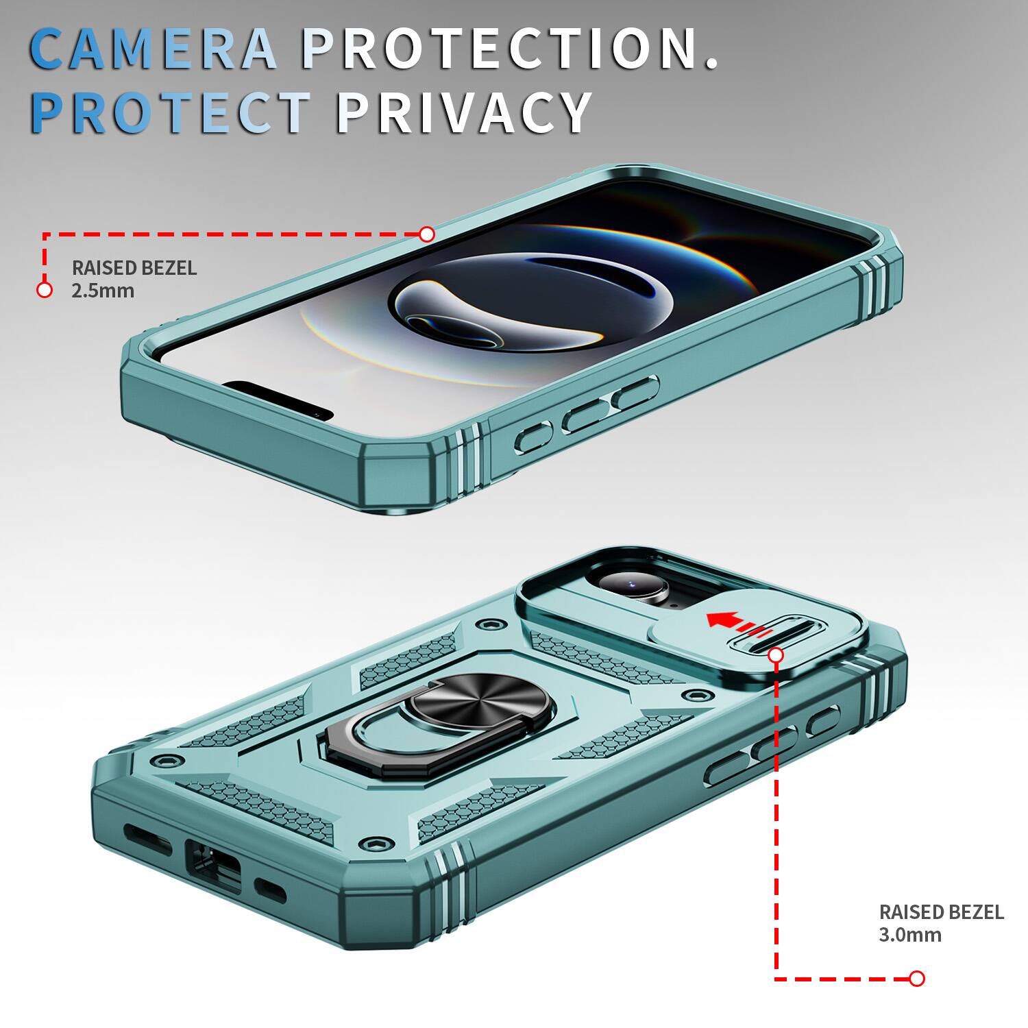 CAMERA PROTECTION.  
PROTECT PRIVACY  

RAISED BEZEL 2.5mm  
RAISED BEZEL 3.0mm