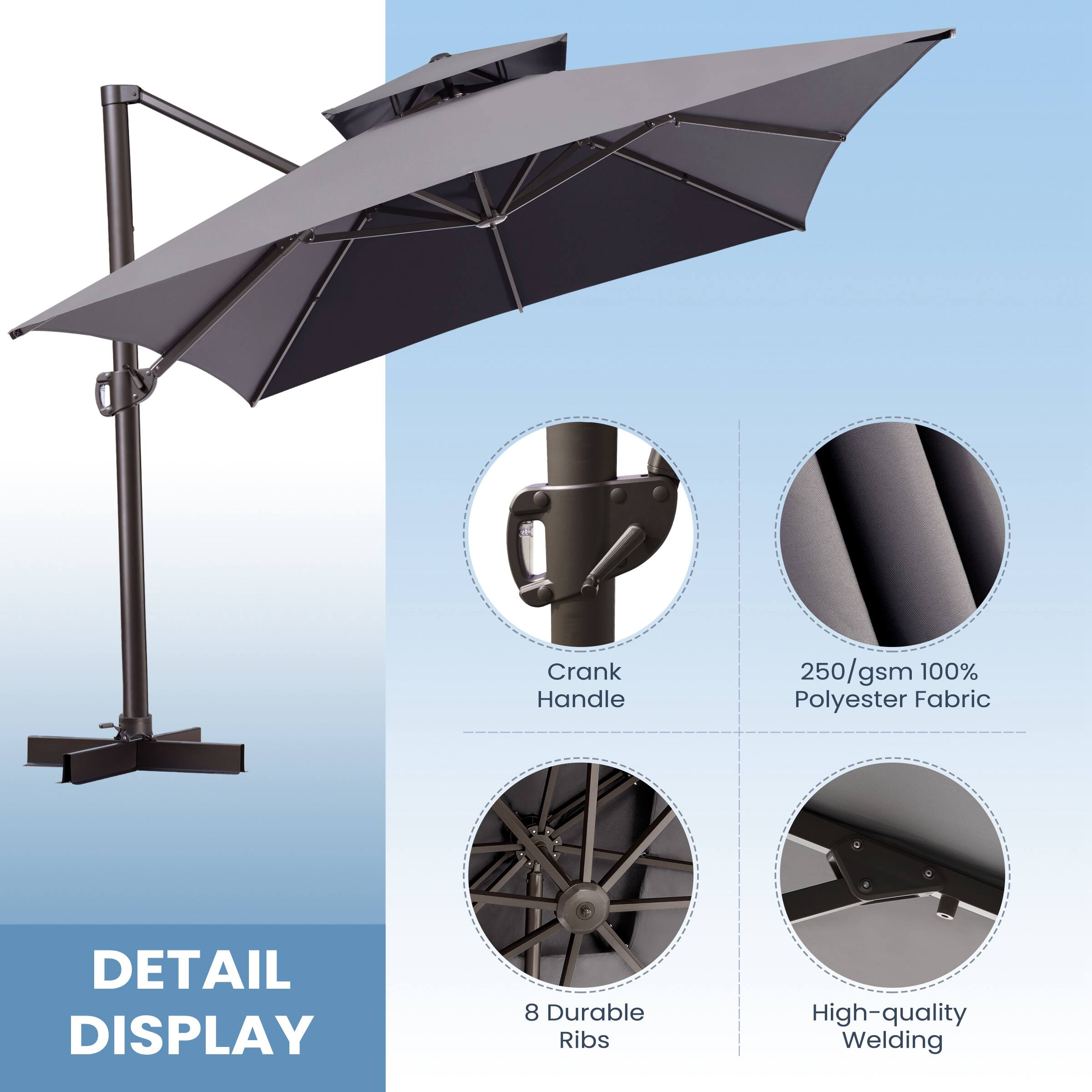 - Crank Handle
- 250/gsm 100% Polyester Fabric
- 8 Durable Ribs
- High-quality Welding

DETAIL DISPLAY