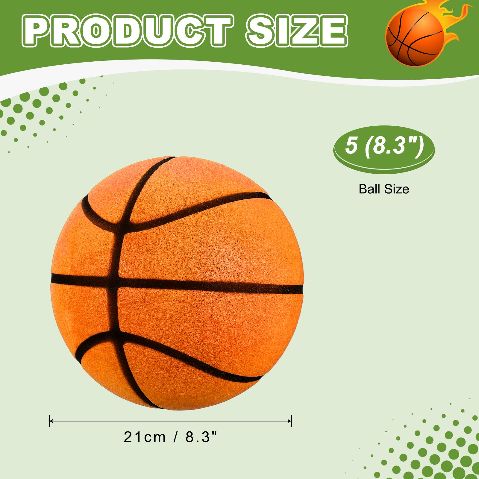 PRODUCT SIZE

5 (8.3") Ball Size

21cm / 8.3"