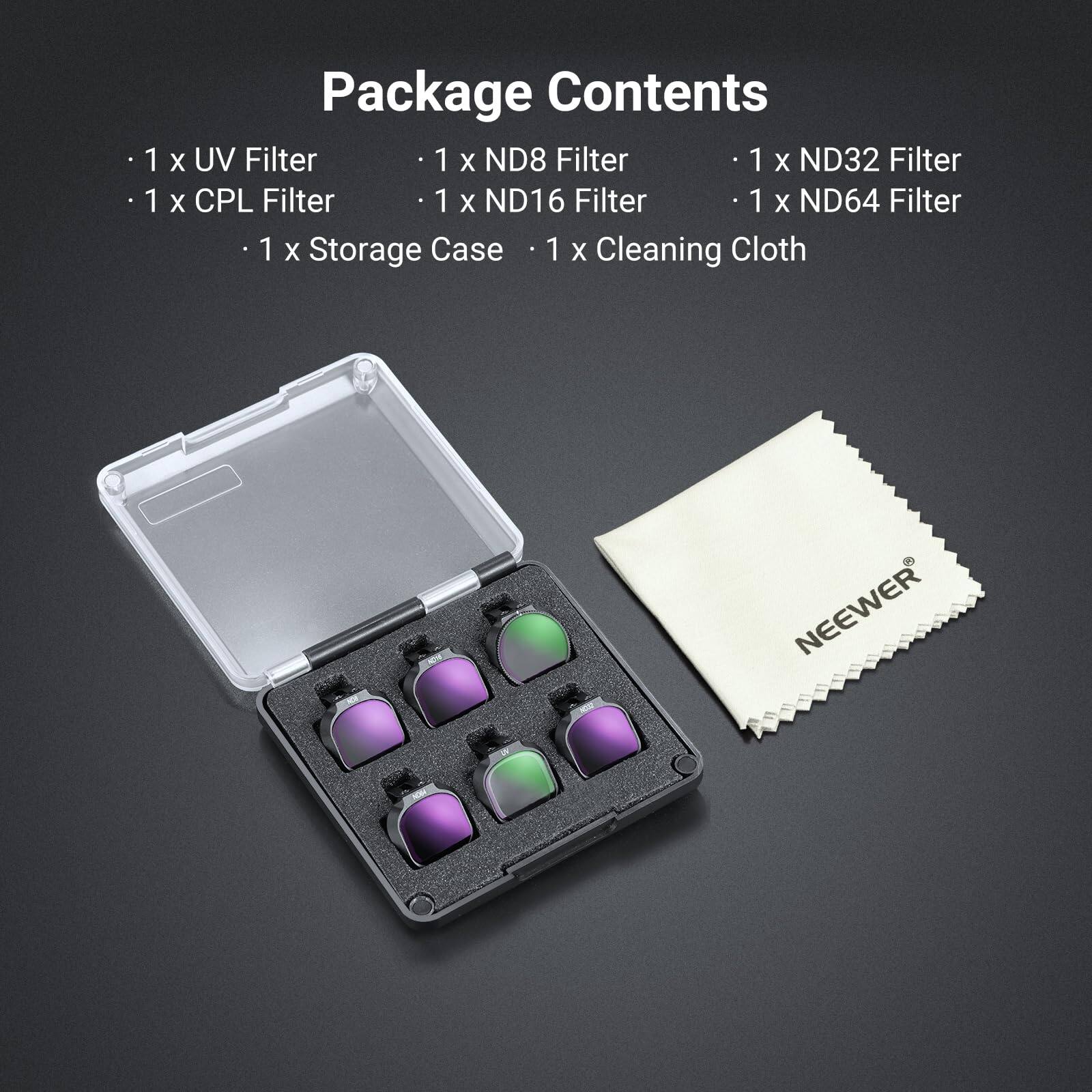 Package Contents

- 1 x UV Filter
- 1 x CPL Filter
- 1 x ND8 Filter
- 1 x ND16 Filter
- 1 x ND32 Filter
- 1 x ND64 Filter
- 1 x Storage Case
- 1 x Cleaning Cloth

NEEWER