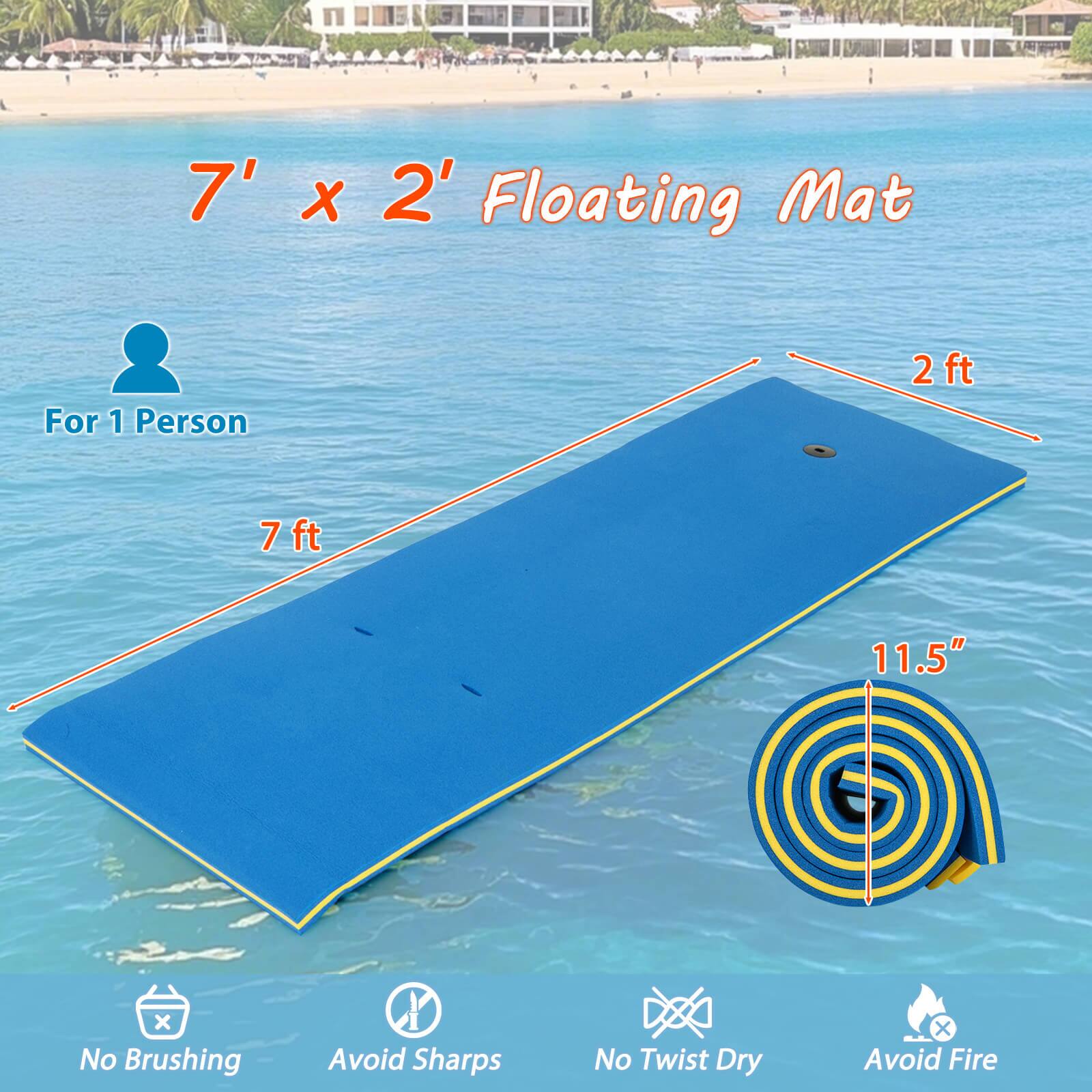 7' x 2' Floating Mat

For 1 Person

7 ft x 2 ft

11.5"

No Brushing

Avoid Sharps

No Twist Dry

Avoid Fire