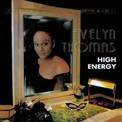 CLASSICS 2000 LIMITED EDITION
SETTE & CD
EVELYN THOMAS
HIGH ENERGY