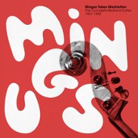 Mingus Takes Manhattan: The Complete Birdland Dates, 1961-1962 [LP] - VINYL - Front_Zoom