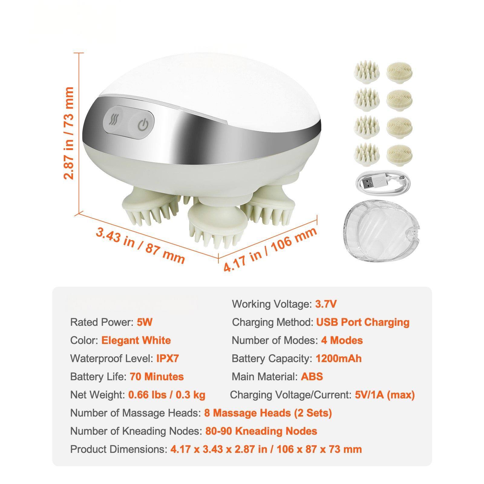 **Product Specifications:**

- **Working Voltage:** 3.7V
- **Rated Power:** 5W
- **Charging Method:** USB Port Charging
- **Color:** Elegant White
- **Waterproof Level:** IPX7
- **Battery Capacity:** 1200mAh
- **Battery Life:** 70 Minutes
- **Number of Modes:** 4 Modes
- **Main Material:** ABS
- **Charging Voltage/Current:** 5V/1A (max)
- **Number of Massage Heads:** 8 Massage Heads (2 Sets)
- **Number of Kneading Nodes:** 80-90 Kneading Nodes
- **Product Dimensions:** 4.17 x 3.43 x 2.87 in / 106 x 87 x 73 mm
- **Net Weight:** 0.66 lbs / 0.3 kg

**Dimensions:**
- Height: 2.87 in / 73 mm
- Width: 3.43 in / 87 mm
- Length: 4.17 in / 106 mm