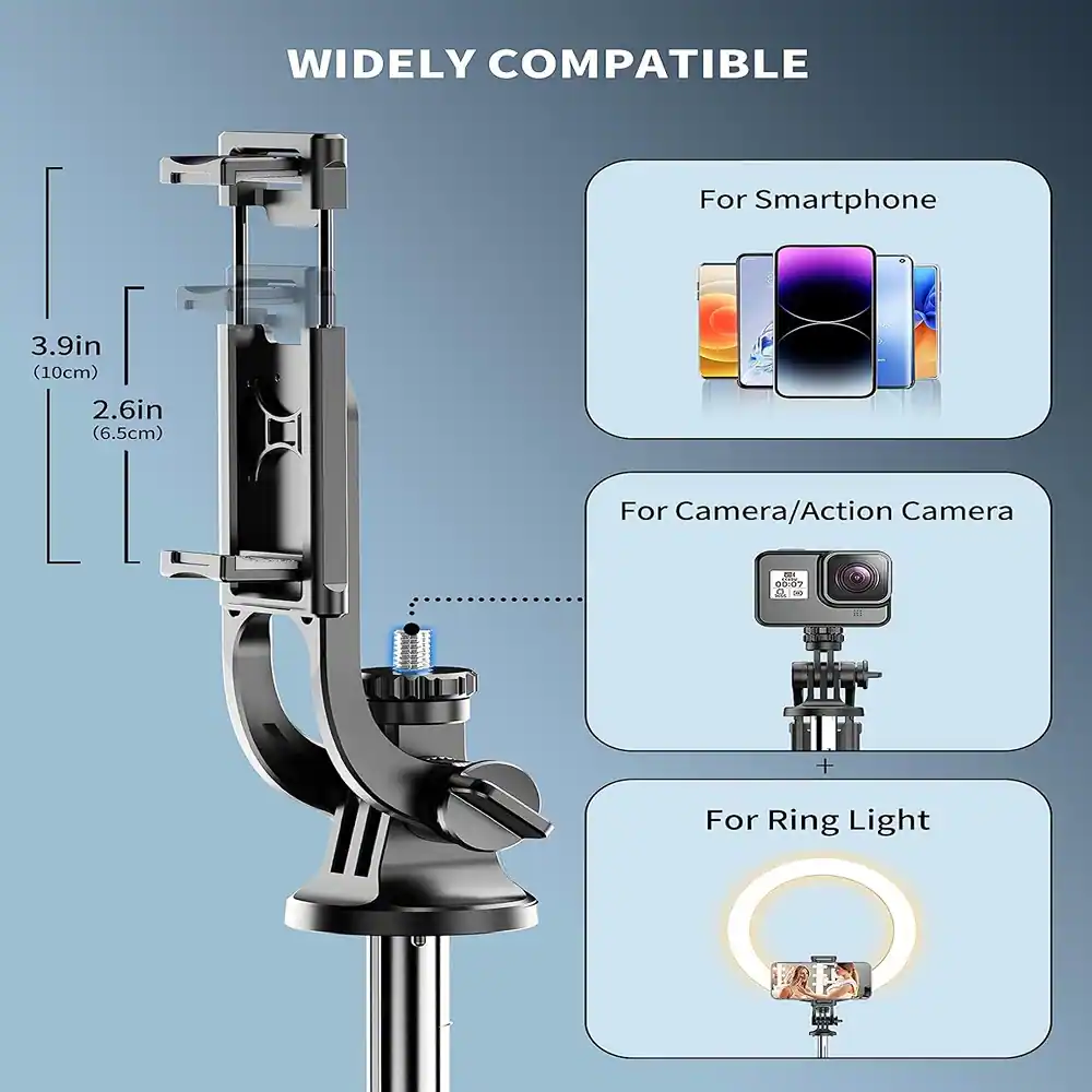 WIDELY COMPATIBLE

For Smartphone  
3.9in (10cm)  
2.6in (6.5cm)

For Camera/Action Camera

For Ring Light