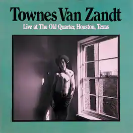 Townes Van Zandt - Live at the Old Quarter - VINYL LP