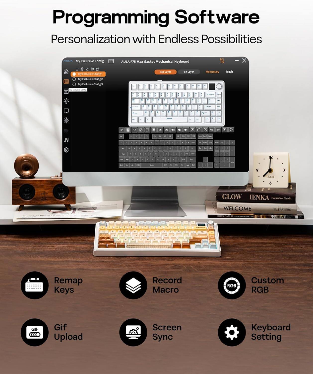 Programming Software  
Personalization with Endless Possibilities  

PULP My Exclusive Config  
AULA F75 Max Gasket Mechanical Keyboard  

- My Exclusive Config  
- My Exclusive Config 2  
- My Exclusive Config 3  

Top Layer  
Fn Layer  
Momentary  
Toggle  

- Remap Keys  
- Record Macro  
- Custom RGB  
- Gif Upload  
- Screen Sync  
- Keyboard Setting
