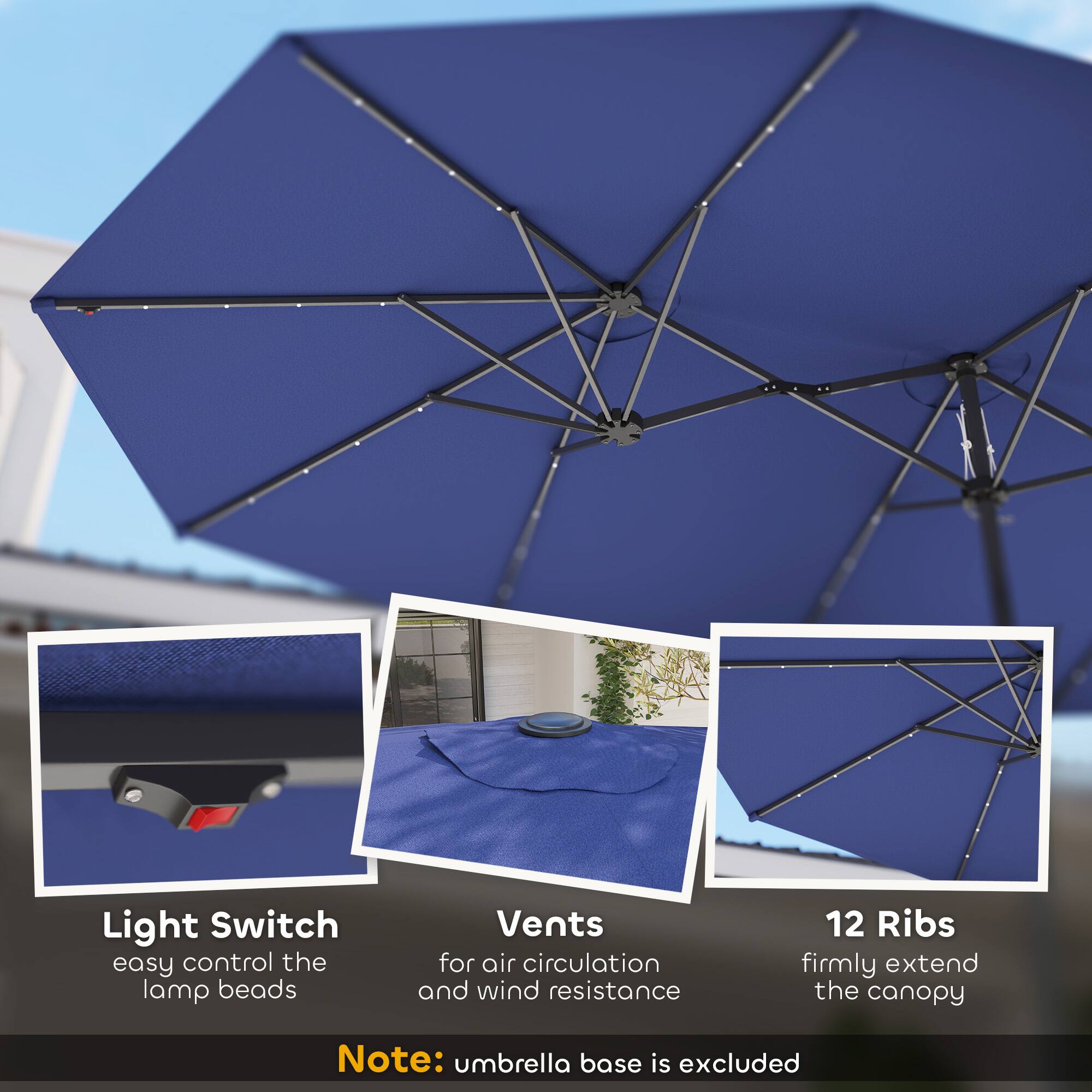 Light Switch: easy control the lamp beads
Vents: for air circulation and wind resistance
12 Ribs: firmly extend the canopy
Note: umbrella base is excluded