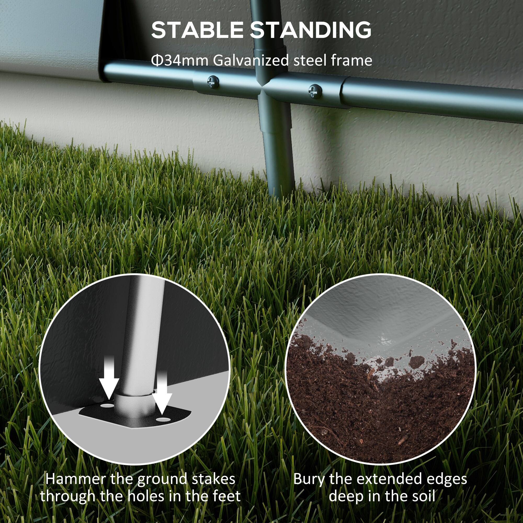 STABLE STANDING
34mm Galvanized steel frame
Hammer the ground stakes through the holes in the feet
Bury the extended edges deep in the soil