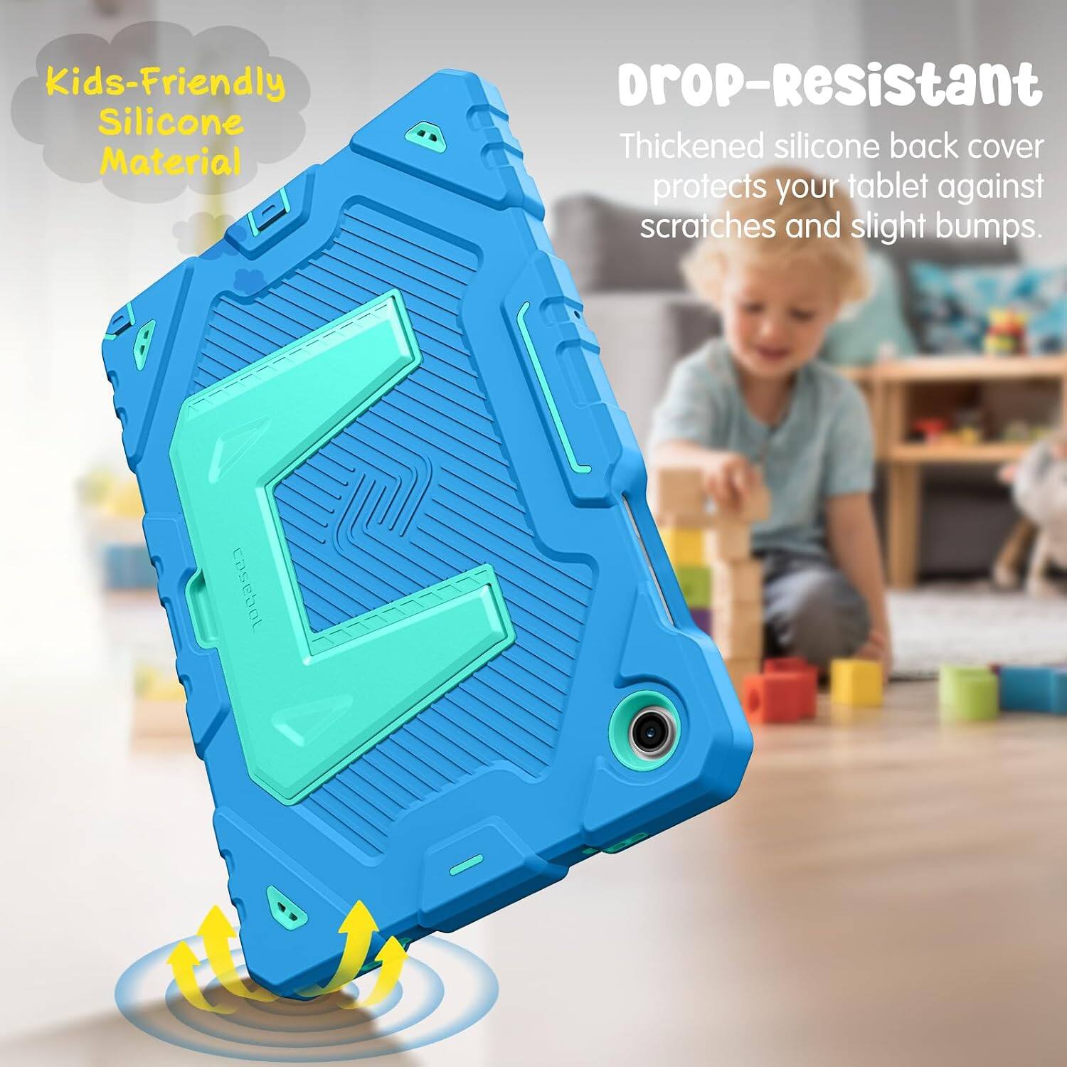 Kids-Friendly Silicone Material  
Drop-Resistant  
Thickened silicone back cover protects your tablet against scratches and slight bumps.