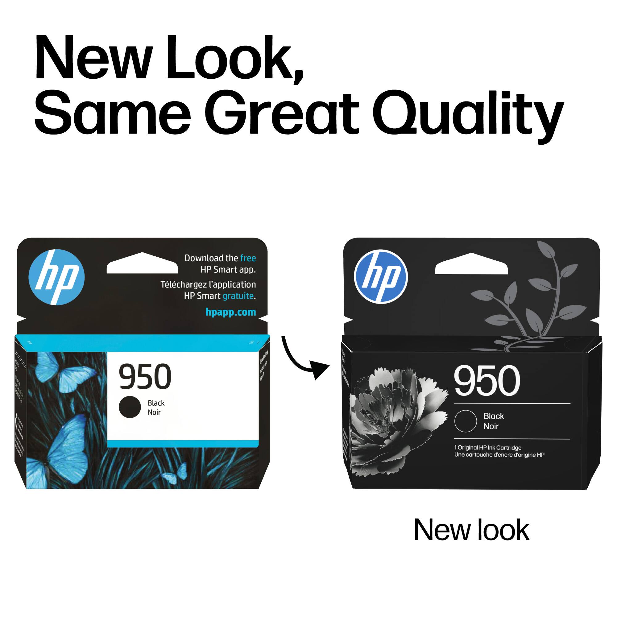 New Look, Same Great Quality

Download the free HP Smart app.
Téléchargez l'application HP Smart gratuite.
hpapp.com

hp 950 Black Noir
Original HP Ink Cartridge
Une cartouche d'encre d'origine HP

New look