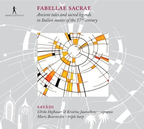 FABELLAE SACRAE  
Ancient tales and sacred legends in Italian motets of the 17th century  

SAVADI  
Ulrike Hofbauer & Kristine Jaunalksne - sopranos  
Marie Bournisen - triple harp