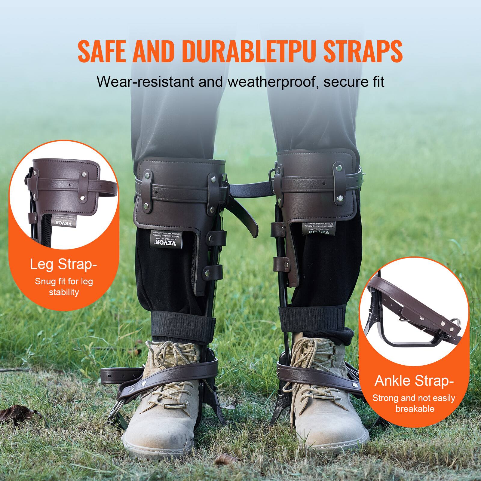 SAFE AND DURABLE TPU STRAPS  
Wear-resistant and weatherproof, secure fit  

Leg Strap-  
Snug fit for leg stability  

Ankle Strap-  
Strong and not easily breakable