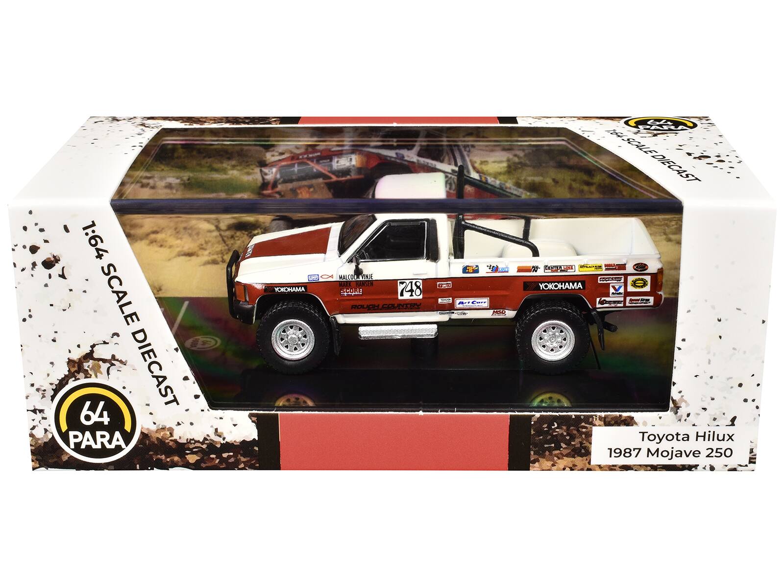 1:64 SCALE DIECAST  
64 PARA  
MALCOLM VINE  
MARK RANTER  
GA  
YOKOHAMA  
SCOR 748  
ROUGHCOUNTRY  
TIG 1  
MIZAI  
MSD  
SCALE DIECAST  
CENTURION  
FAS  
ACETER  
20  
YOKOHAMA  
Toyota Hilux 1987 Mojave 250