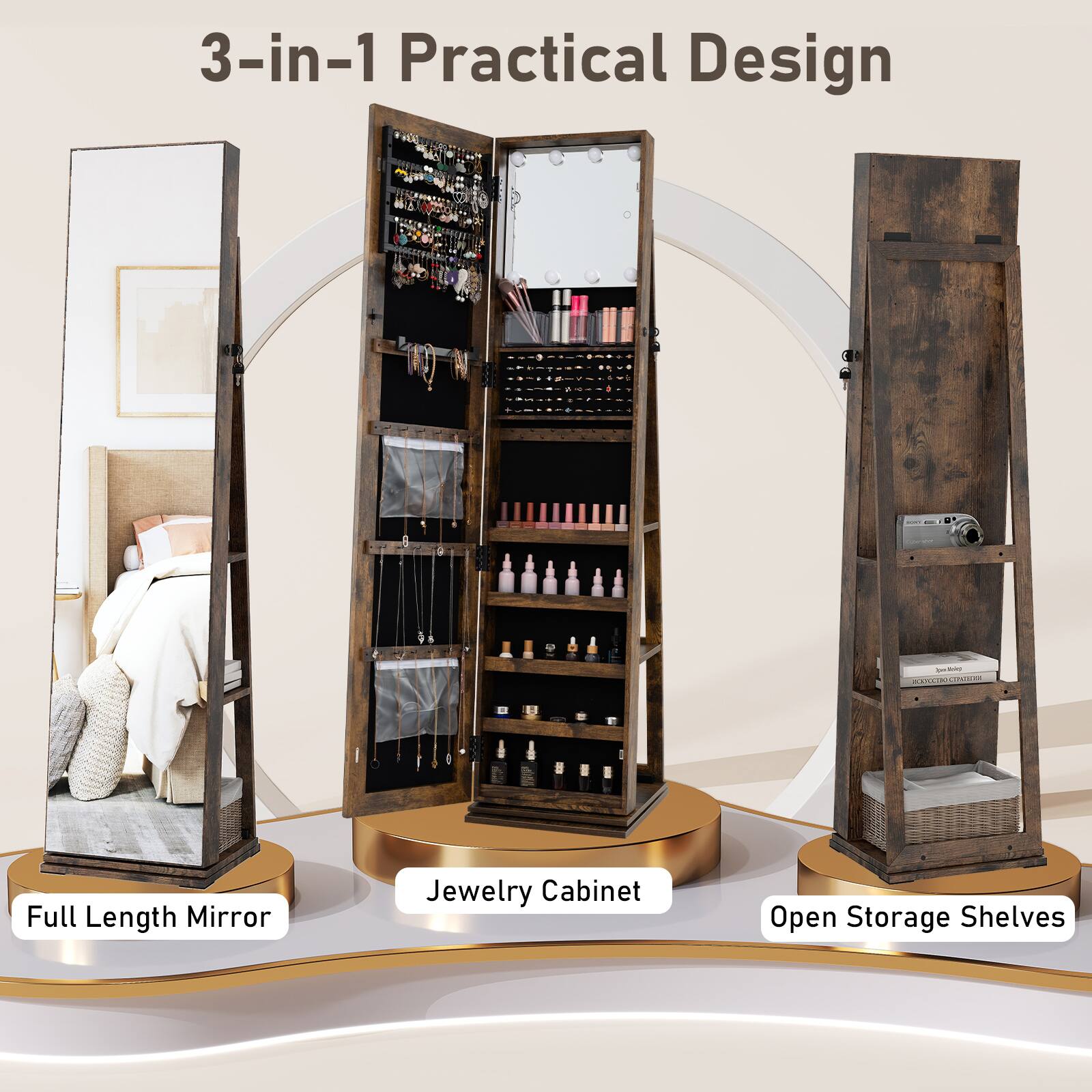 3-in-1 Practical Design

Full Length Mirror

Jewelry Cabinet

Open Storage Shelves