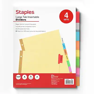 Staples Large Tab Insertable Dividers
4 SETS
Bigger tabs for more printing space
Reinforced binder holes for easy insertion
Made from 30% post consumer recycled material
TASKS
CALENDAR
BUDGET
LETTER
8 4 1% K