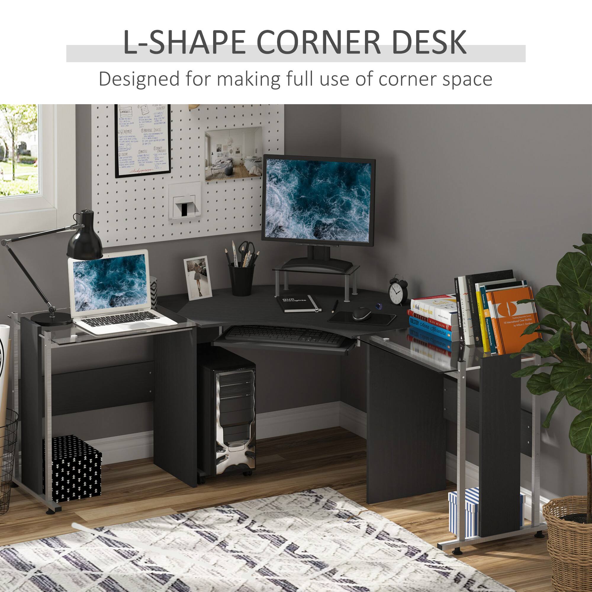 L-SHAPE CORNER DESK  
Designed for making full use of corner space