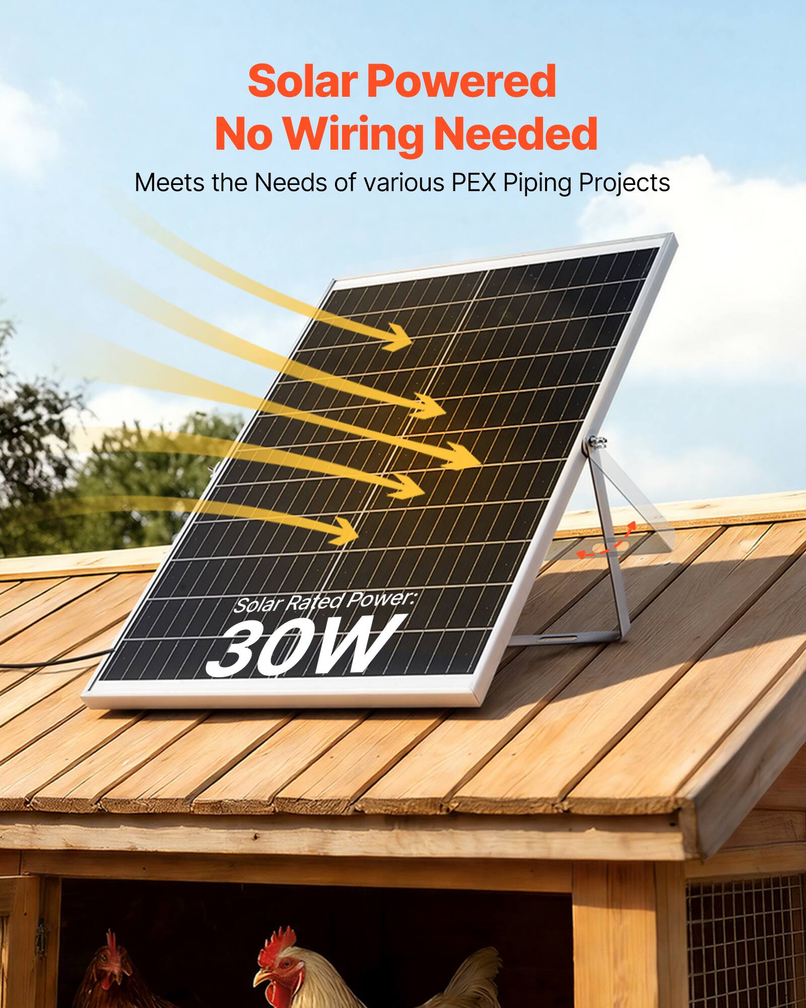 Solar Powered  
No Wiring Needed  

Meets the Needs of Various PEX Piping Projects  

Solar Rated Power: 30W