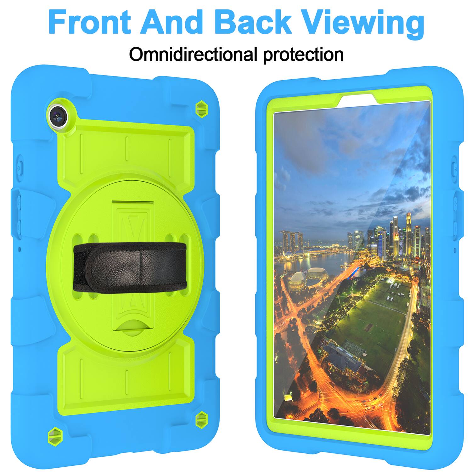Front And Back Viewing  
Omnidirectional protection